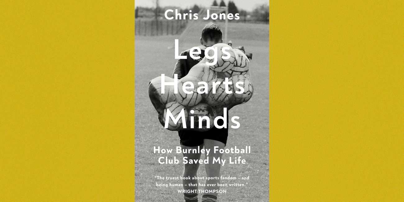 Legs Hearts Minds by Chris Jones
