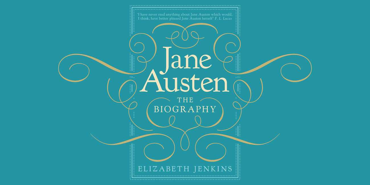 Jane Austen: The Biography by Elizabeth Jenkins