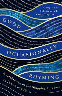 Good, Occasionally Rhyming by Kathy Clugston and Rob Stepney