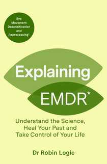 Explaining EMDR by Robin Logie